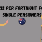 $212 Per Fortnight for Single Pensioners