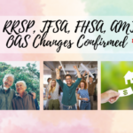 CPP, RRSP, TFSA, FHSA, AMT and OAS Changes Confirmed