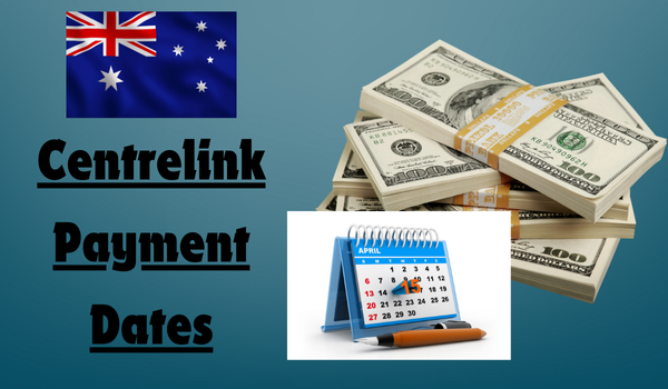 Centrelink Payment Dates