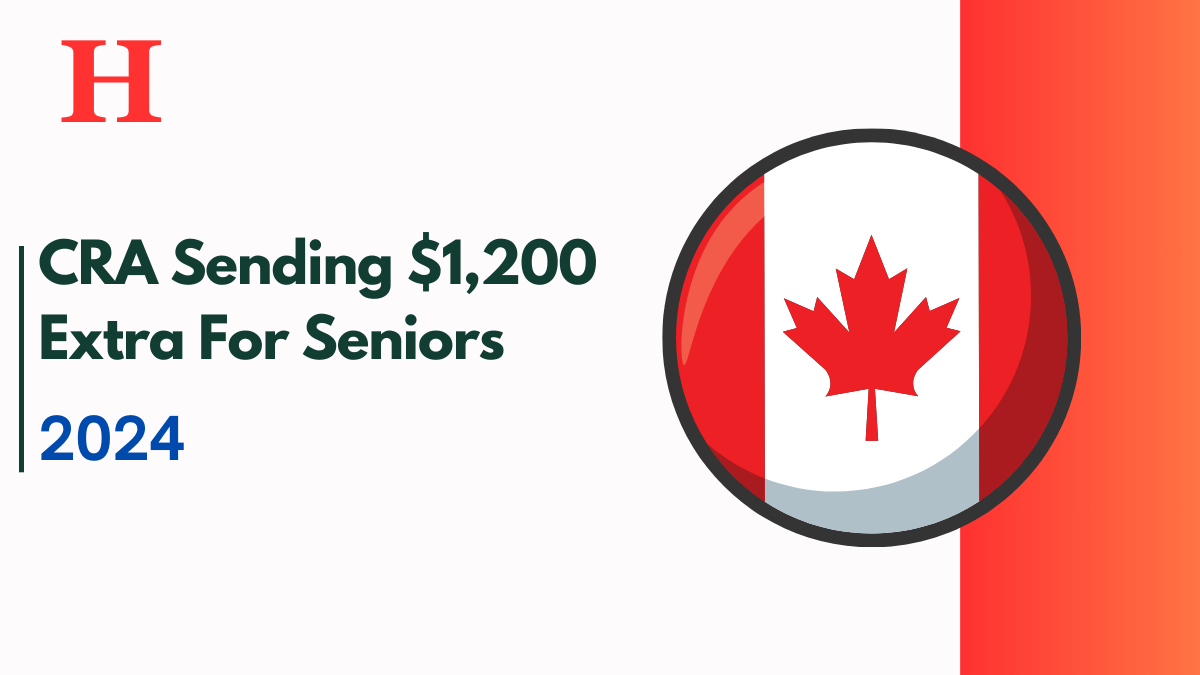 CRA Sending $1,200 Extra For Seniors With Low Income, Check Eligibility, News