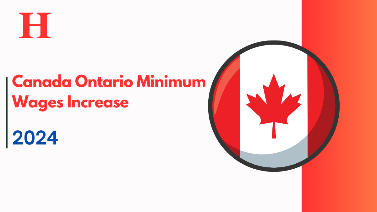 Canada Ontario Minimum Wages Increase from 2024 October, Check Amount, Date