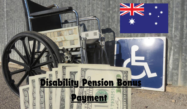 Disability Pension Bonus Payment