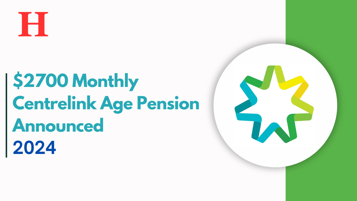 Big News for Pensioners, $2700 Monthly Centrelink Age Pension Announced – Check Dates & Eligibility