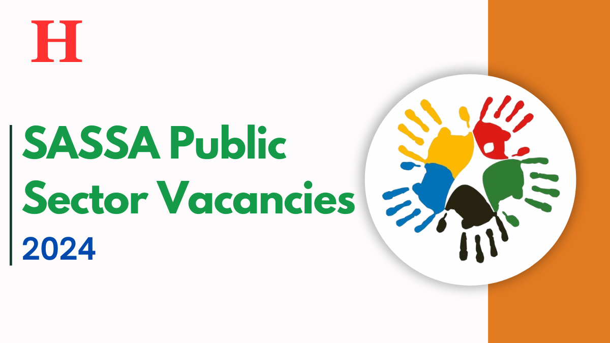 SASSA Public Sector Vacancies 2024 for Administration Clerks and Grant Administrators Available - Apply Now