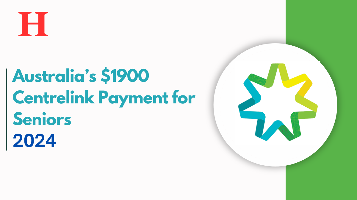 Australia’s $1900 Centrelink Payment for Seniors in 2024, Key Dates and Eligibility