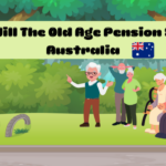 When Will The Old Age Pension Stop in Australia