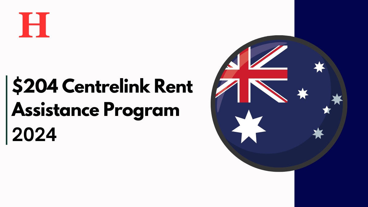 $204 Centrelink Rent Assistance Program 2024: Are You Eligible?