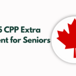 $2,385 CPP Extra Payment for Seniors Eligibility & Key Dates Explained