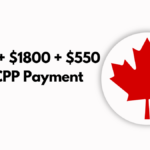 $2100 + $1800 + $550 Triple CPP Payment in October 2024, Claiming Guide & Dates