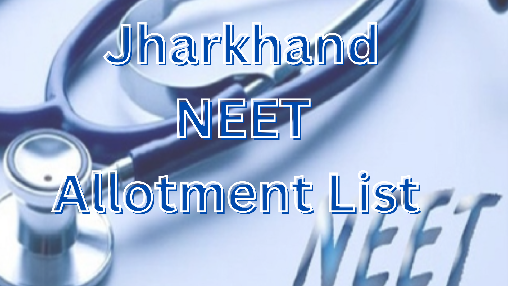 Jharkhand NEET Allotment List