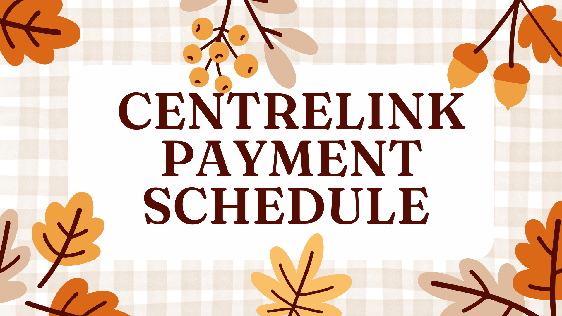 Centrelink Payment Schedule