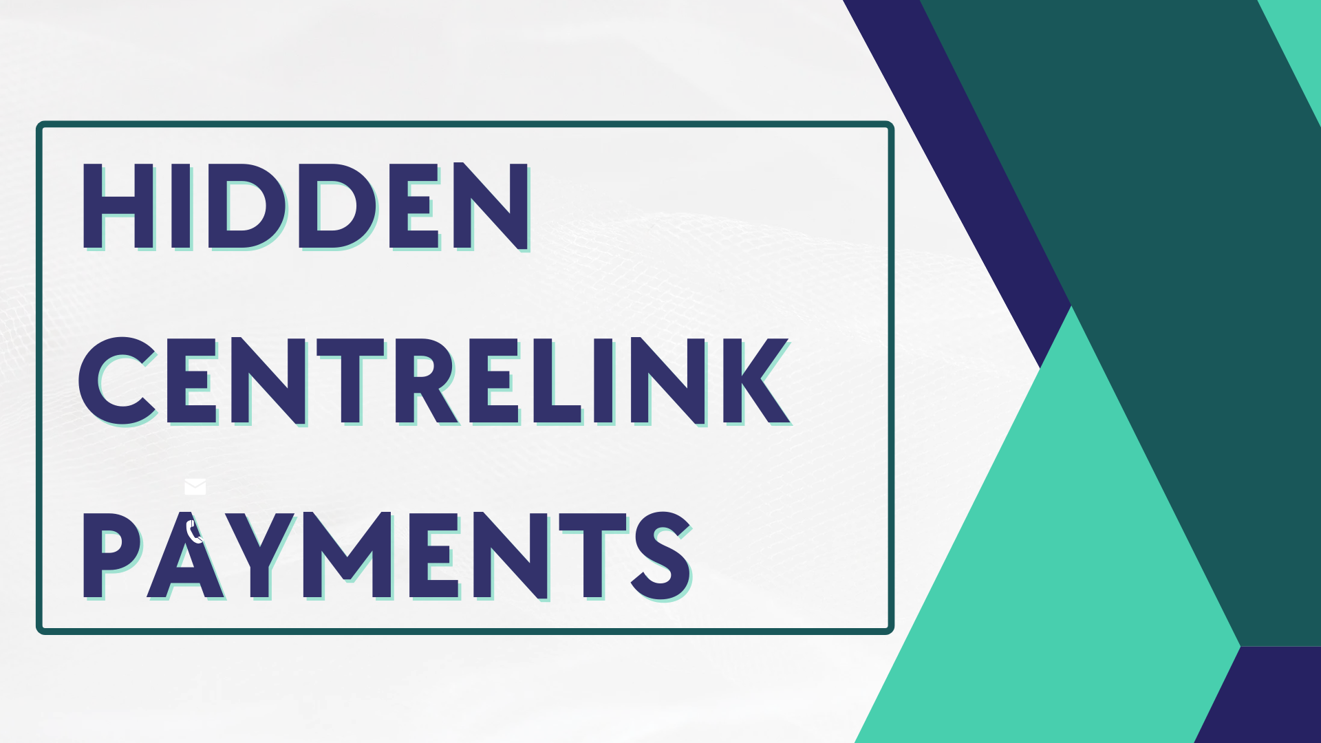 Hidden Centrelink Payments